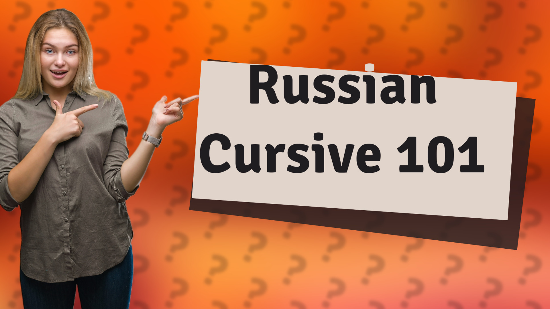 Russian Cursive 101