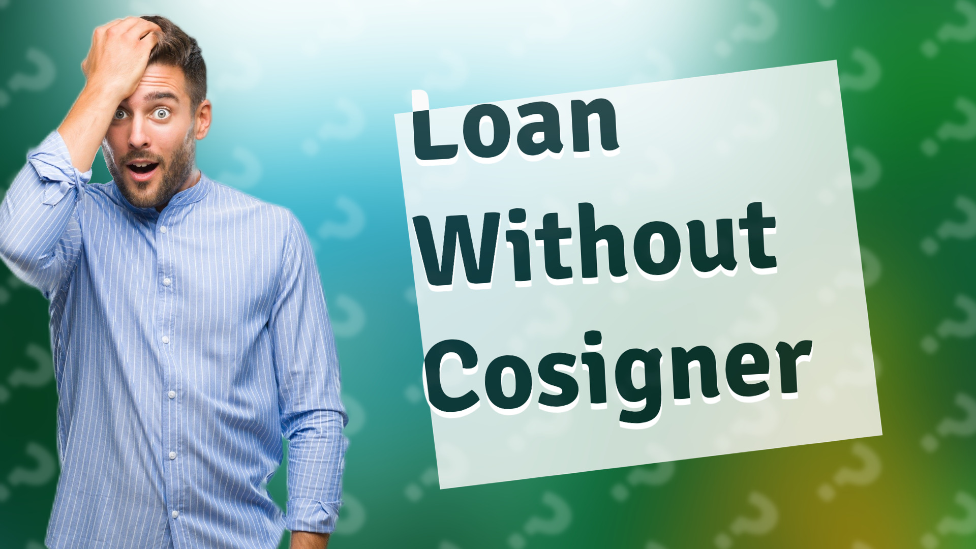 Loan Without Cosigner