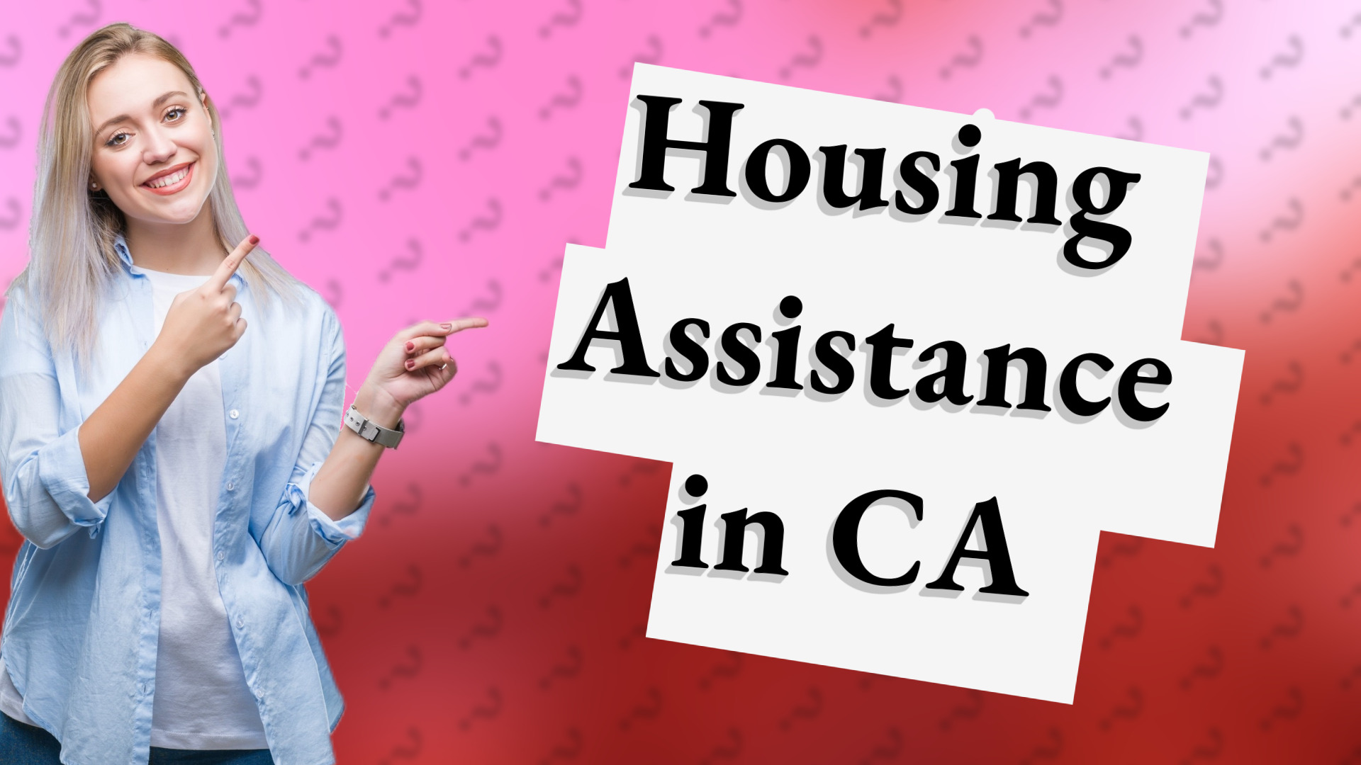 Housing Assistance in CA
