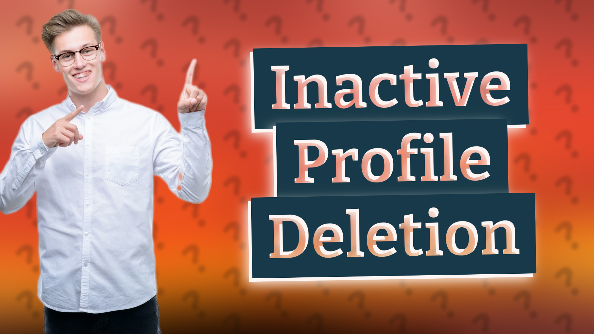Inactive Profile Deletion