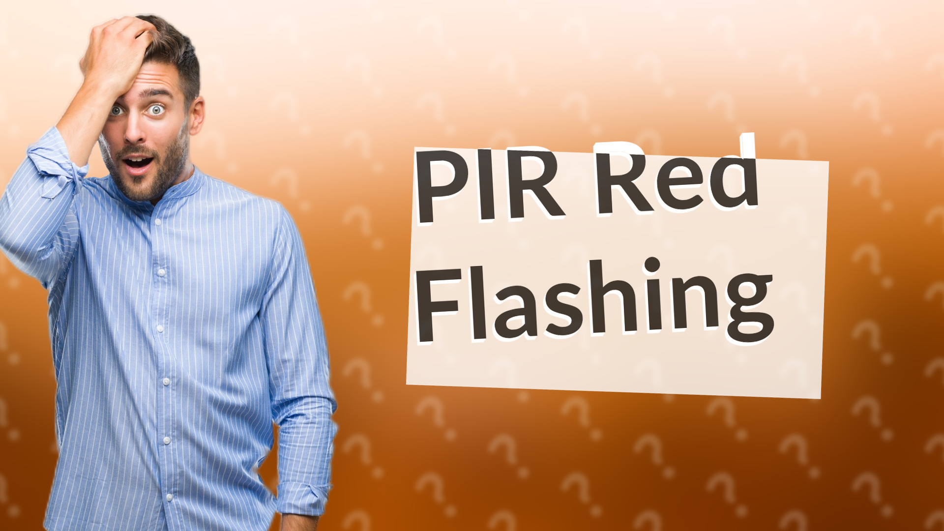 PIR Red Flashing