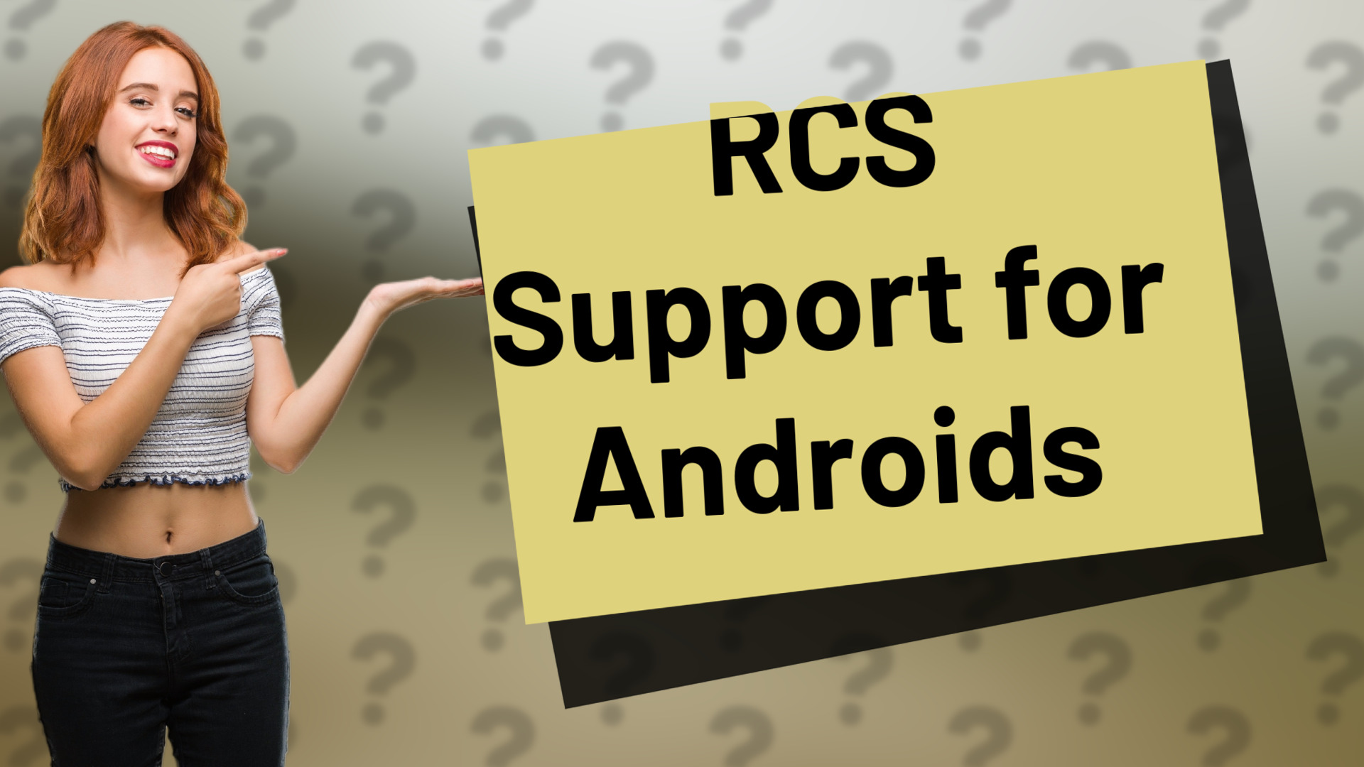 RCS Support for Androids