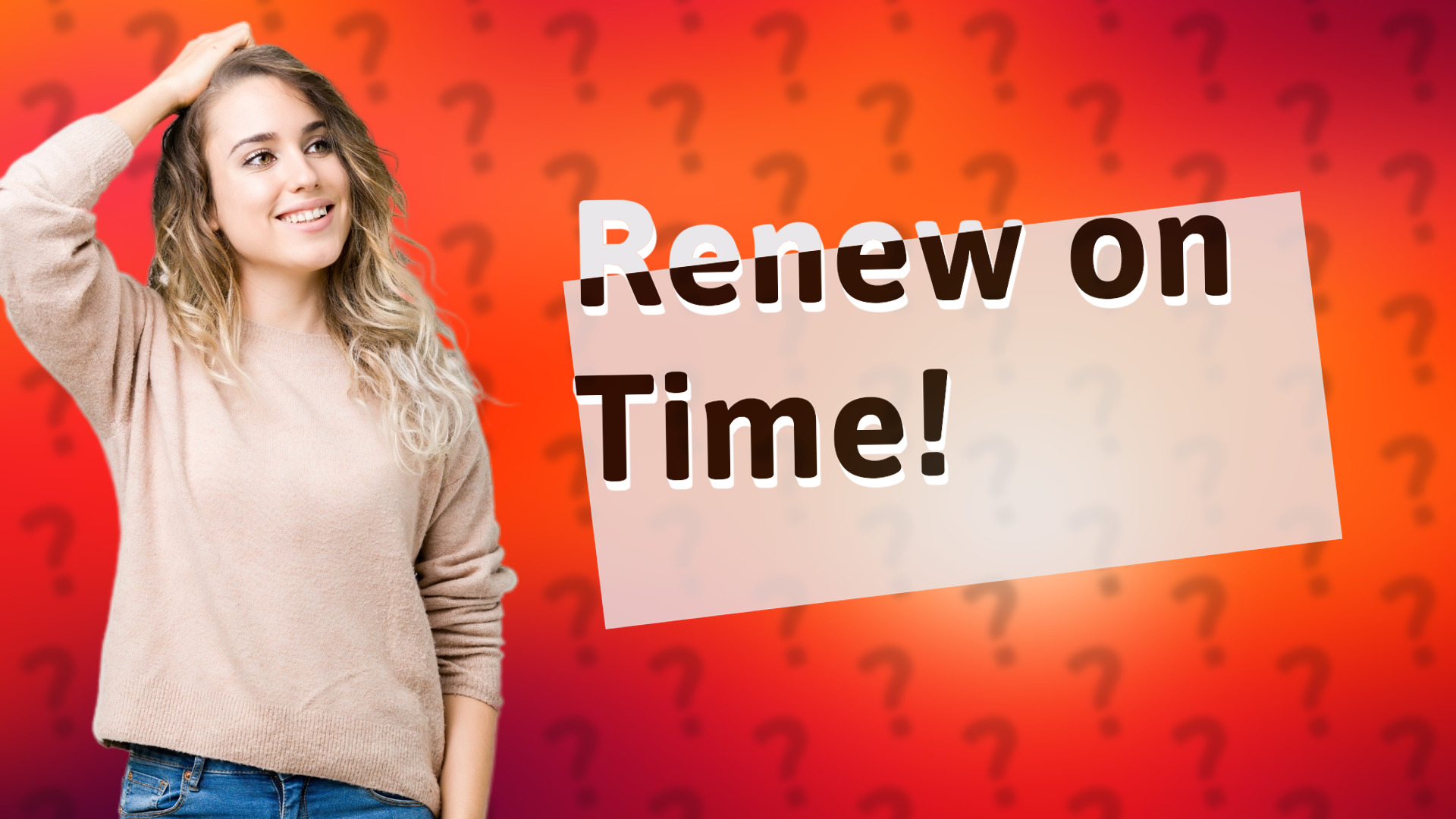 Renew on Time!