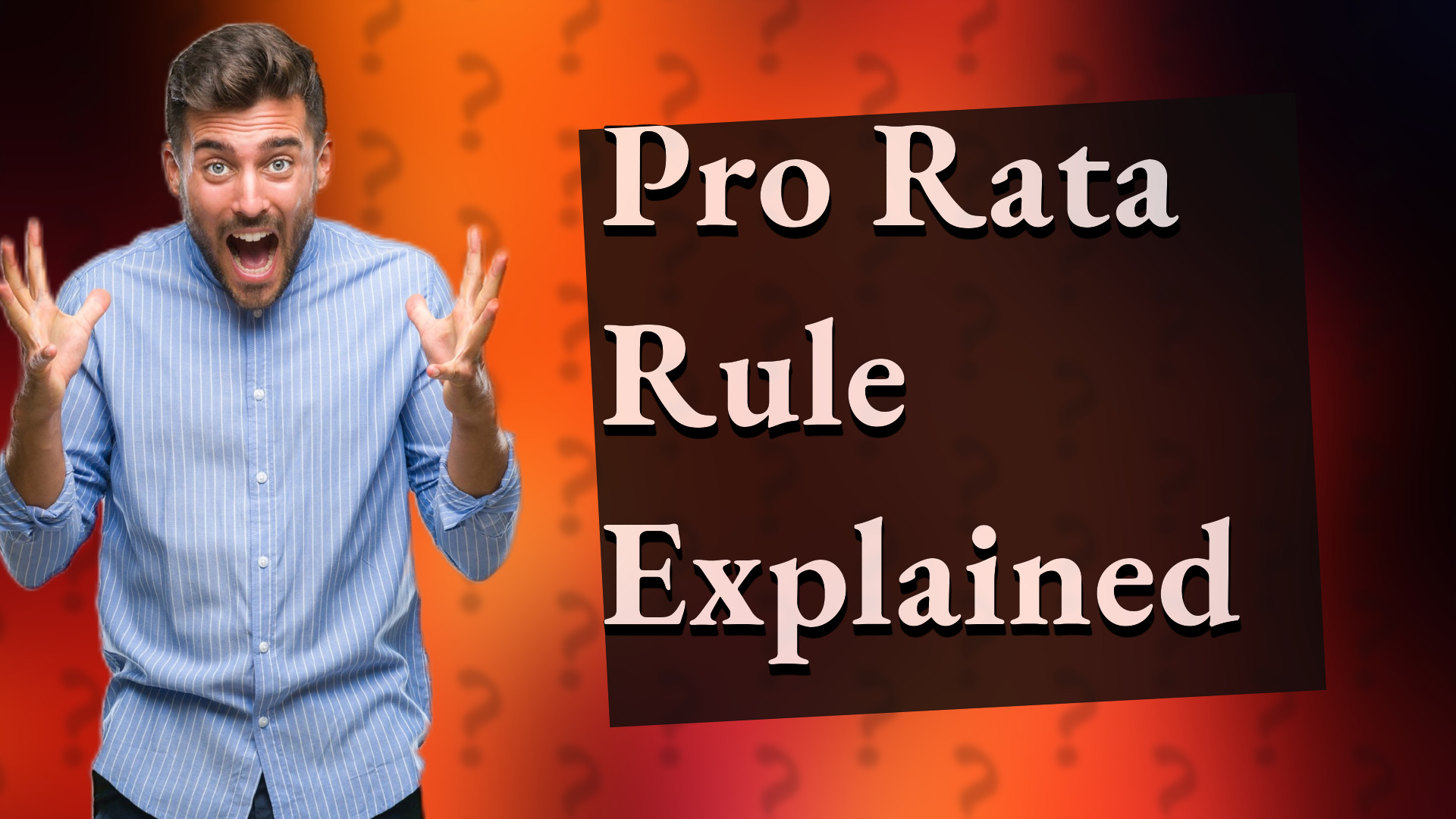 Pro Rata Rule Explained