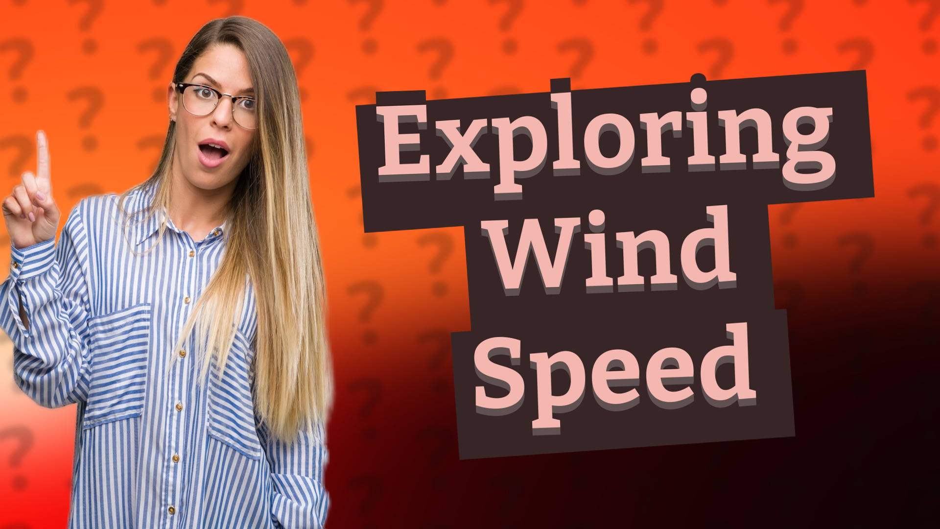 Exploring Wind Speed