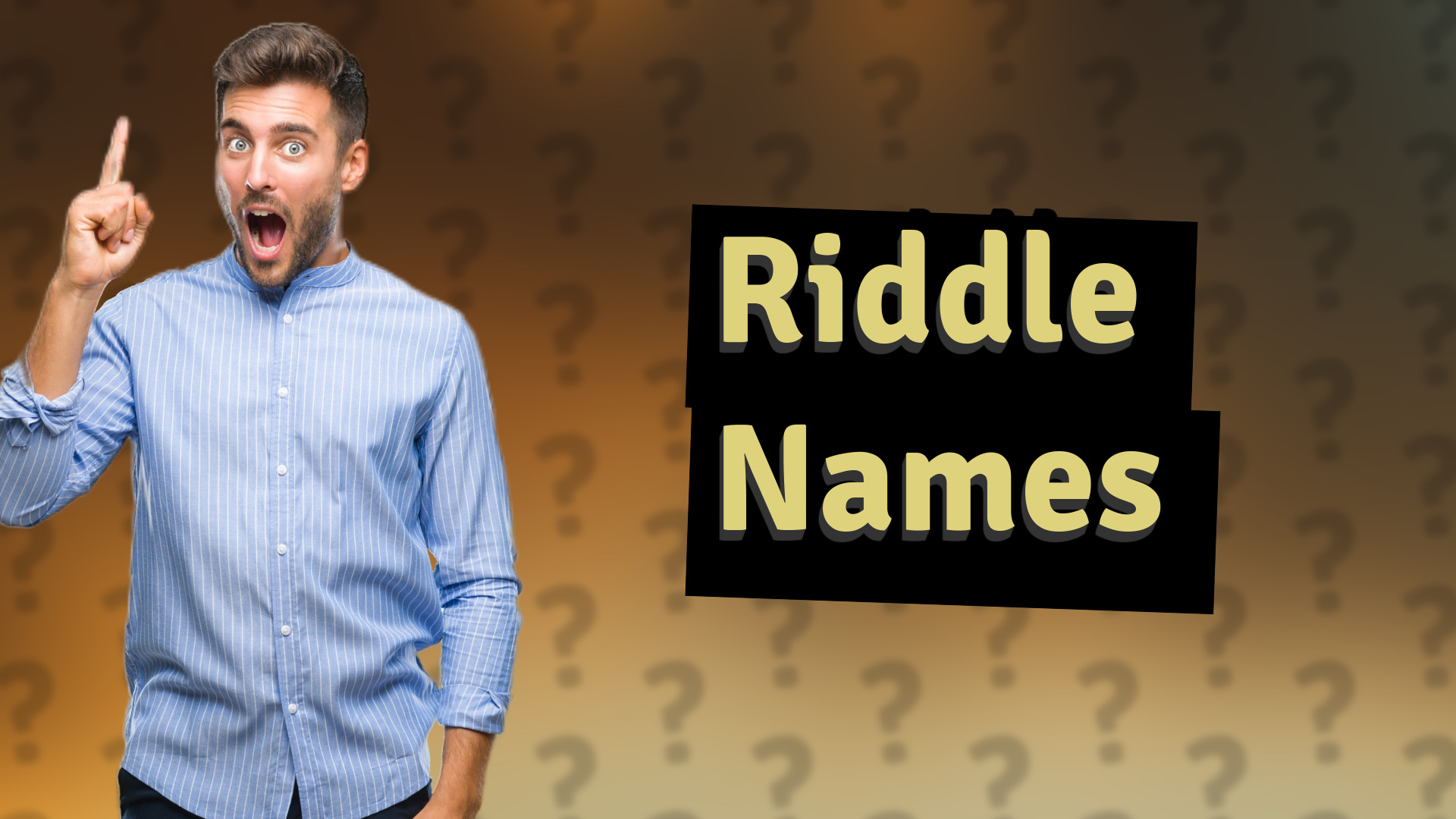 Riddle Names