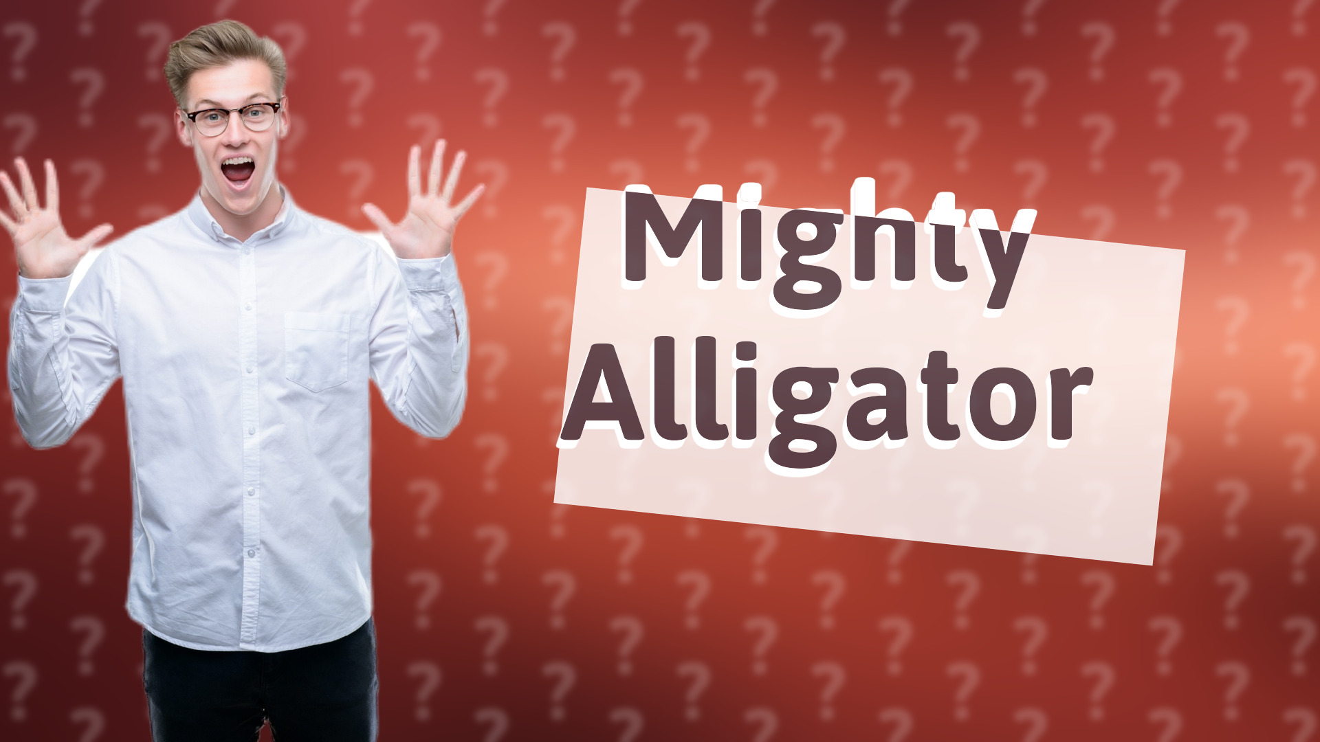 Mighty Alligator
