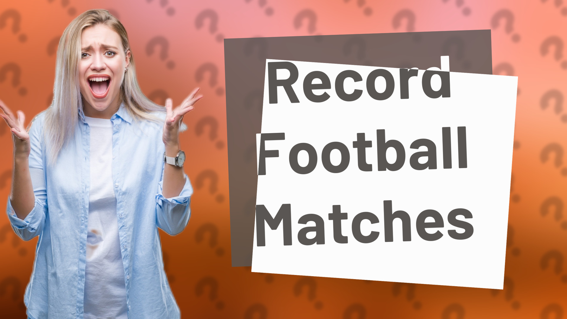 Record Football Matches