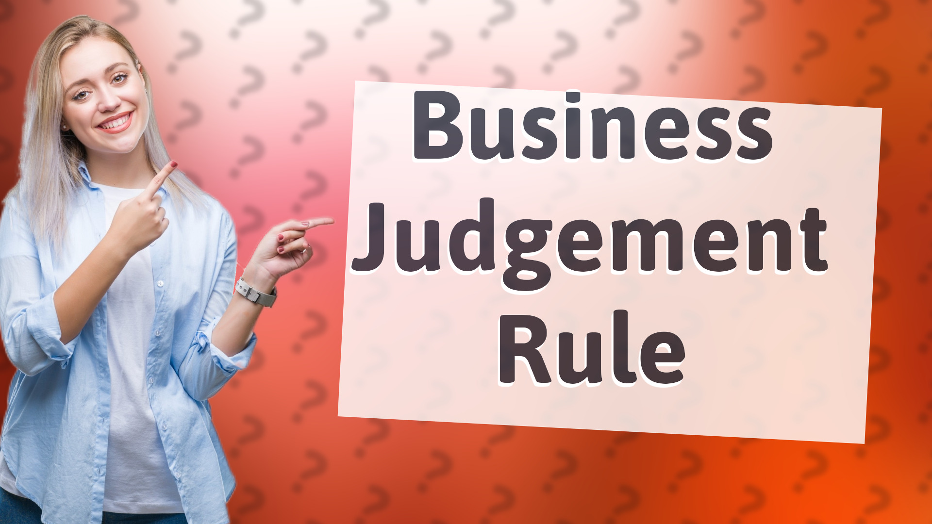 Business Judgement Rule