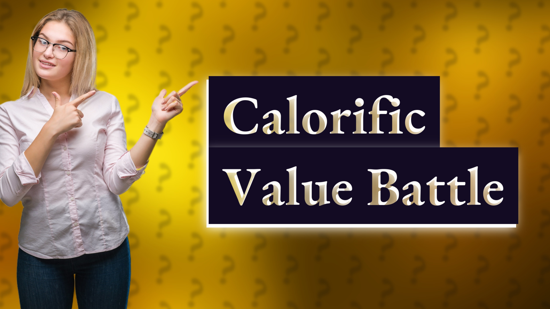 Calorific Value Battle