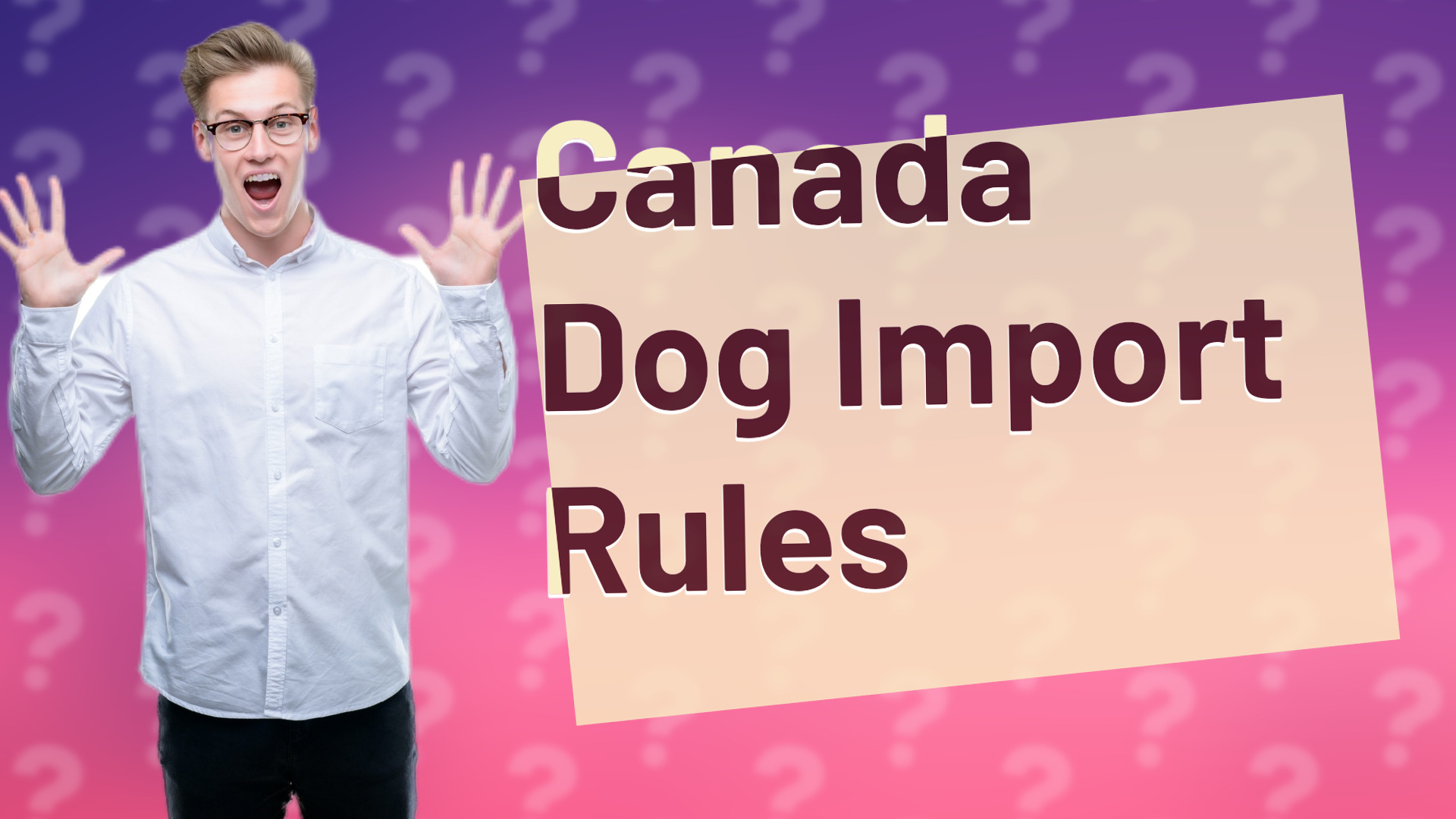 Canada Dog Import Rules