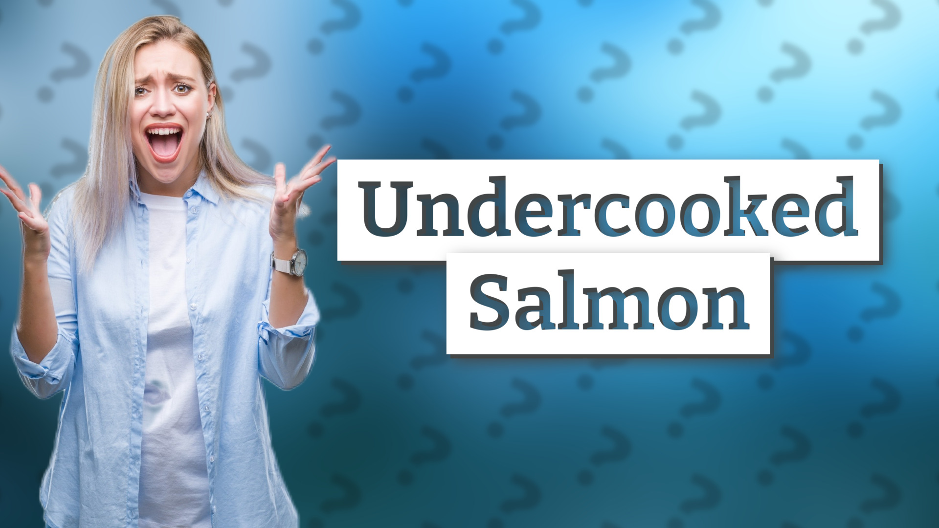 Undercooked Salmon