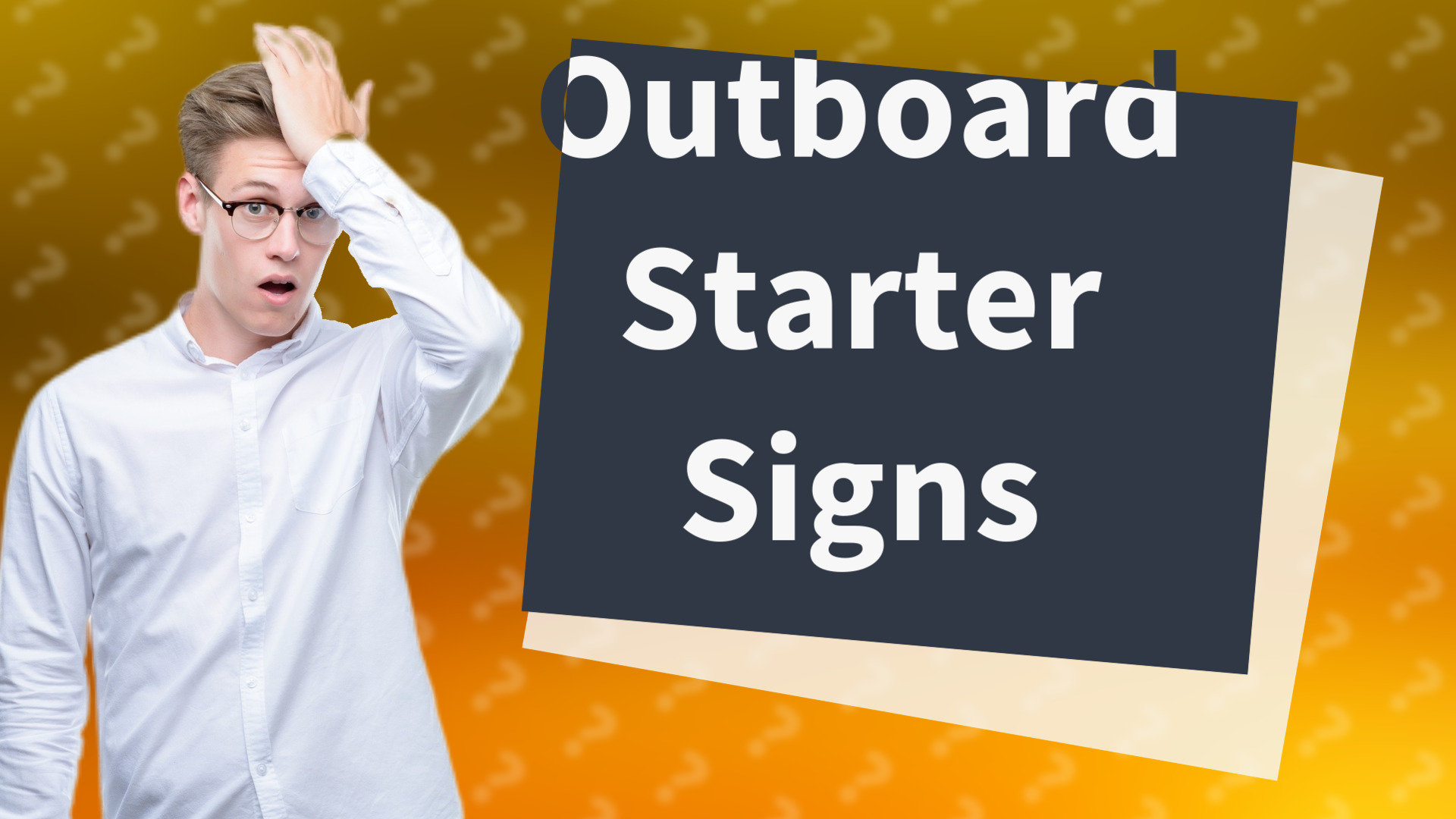 Outboard Starter Signs
