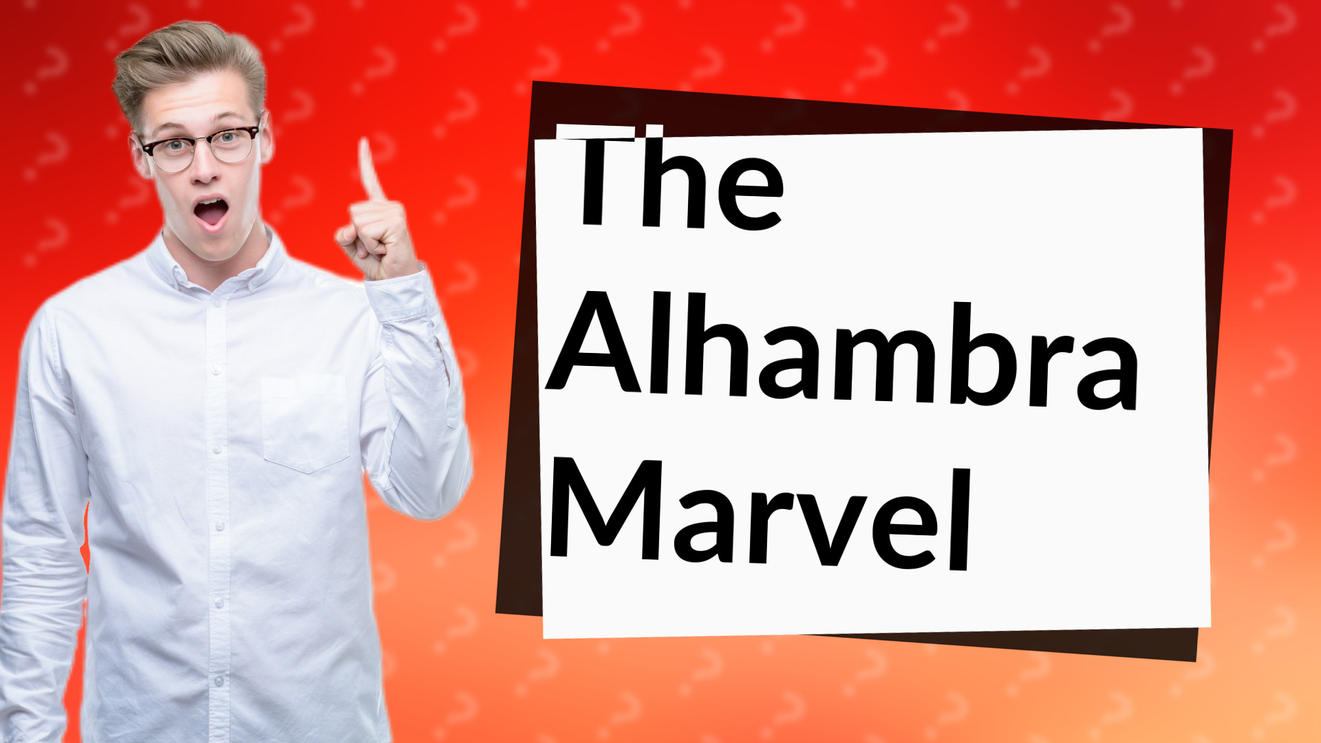 The Alhambra Marvel