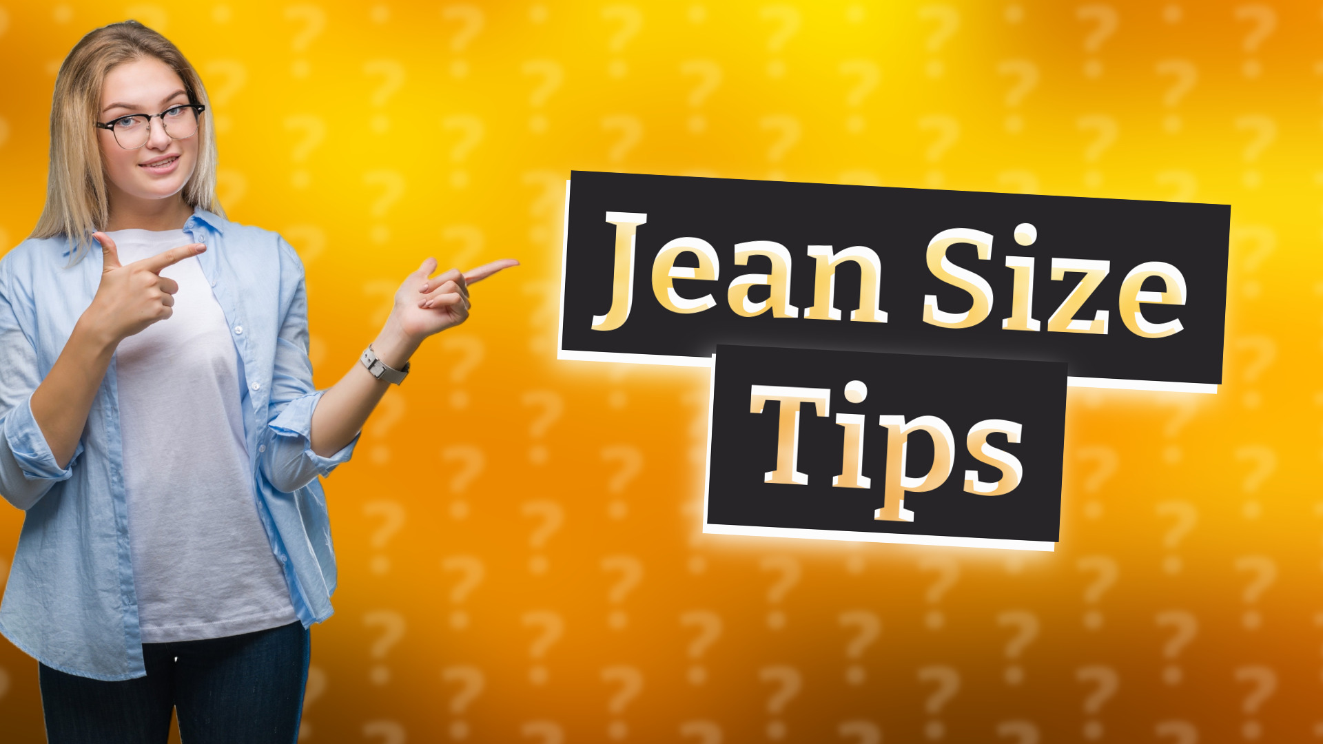 Jean Size Tips