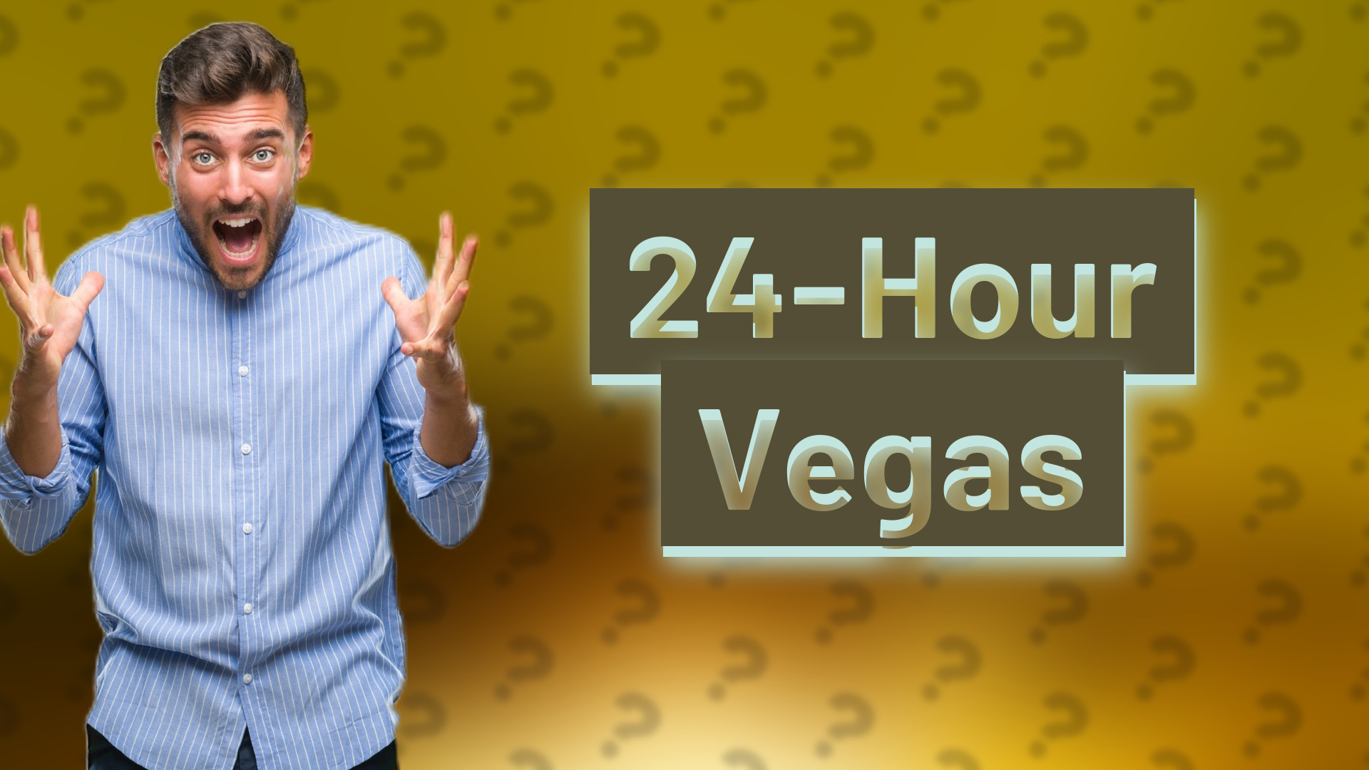 24-Hour Vegas