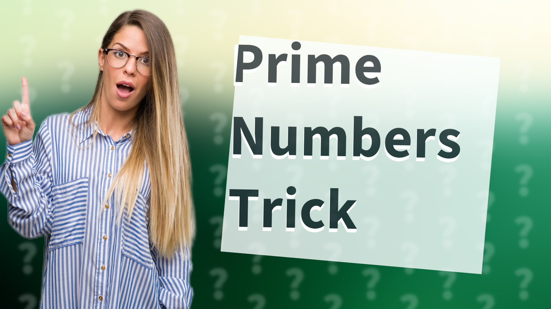 Prime Numbers Trick
