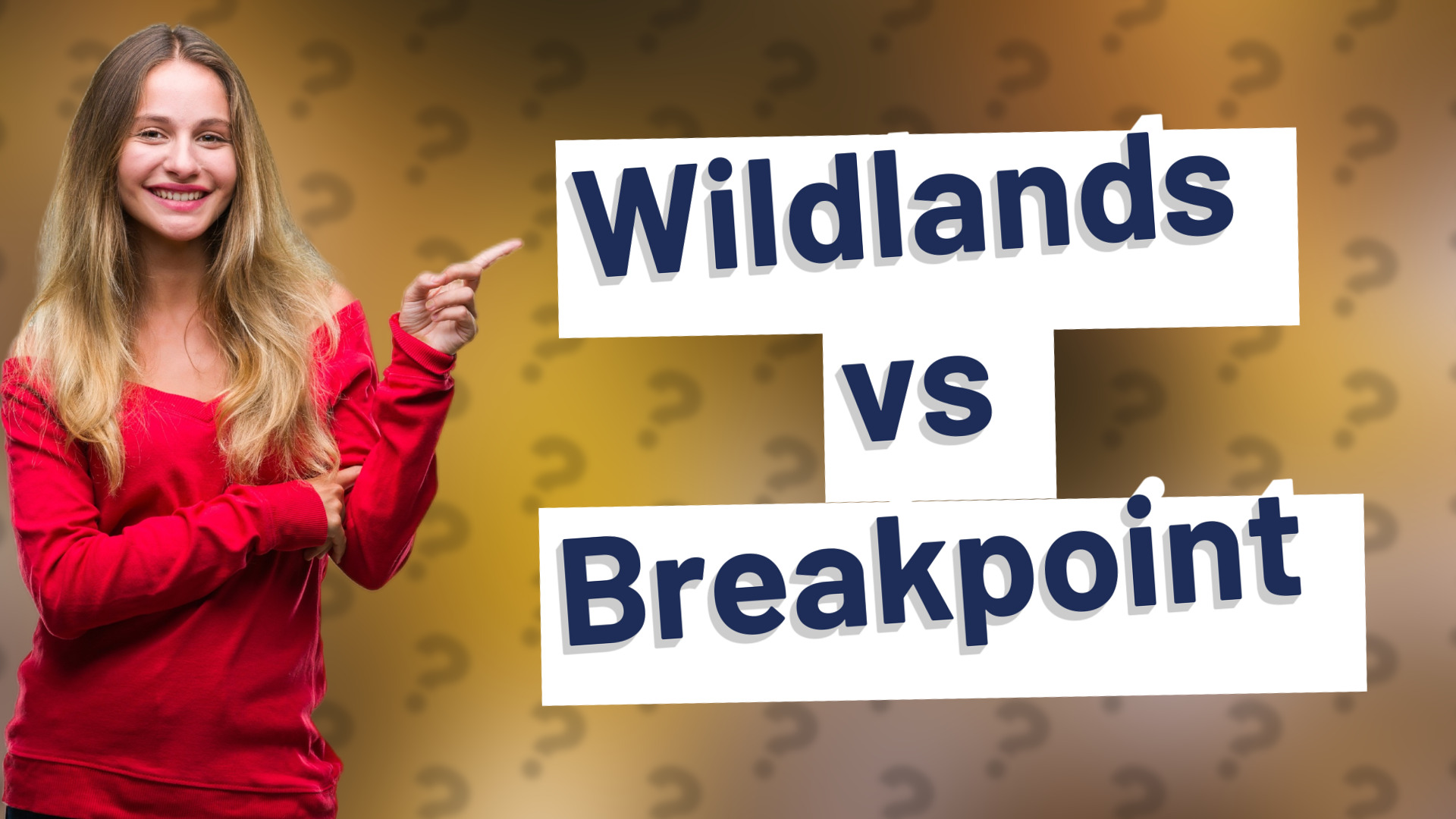 Wildlands vs Breakpoint