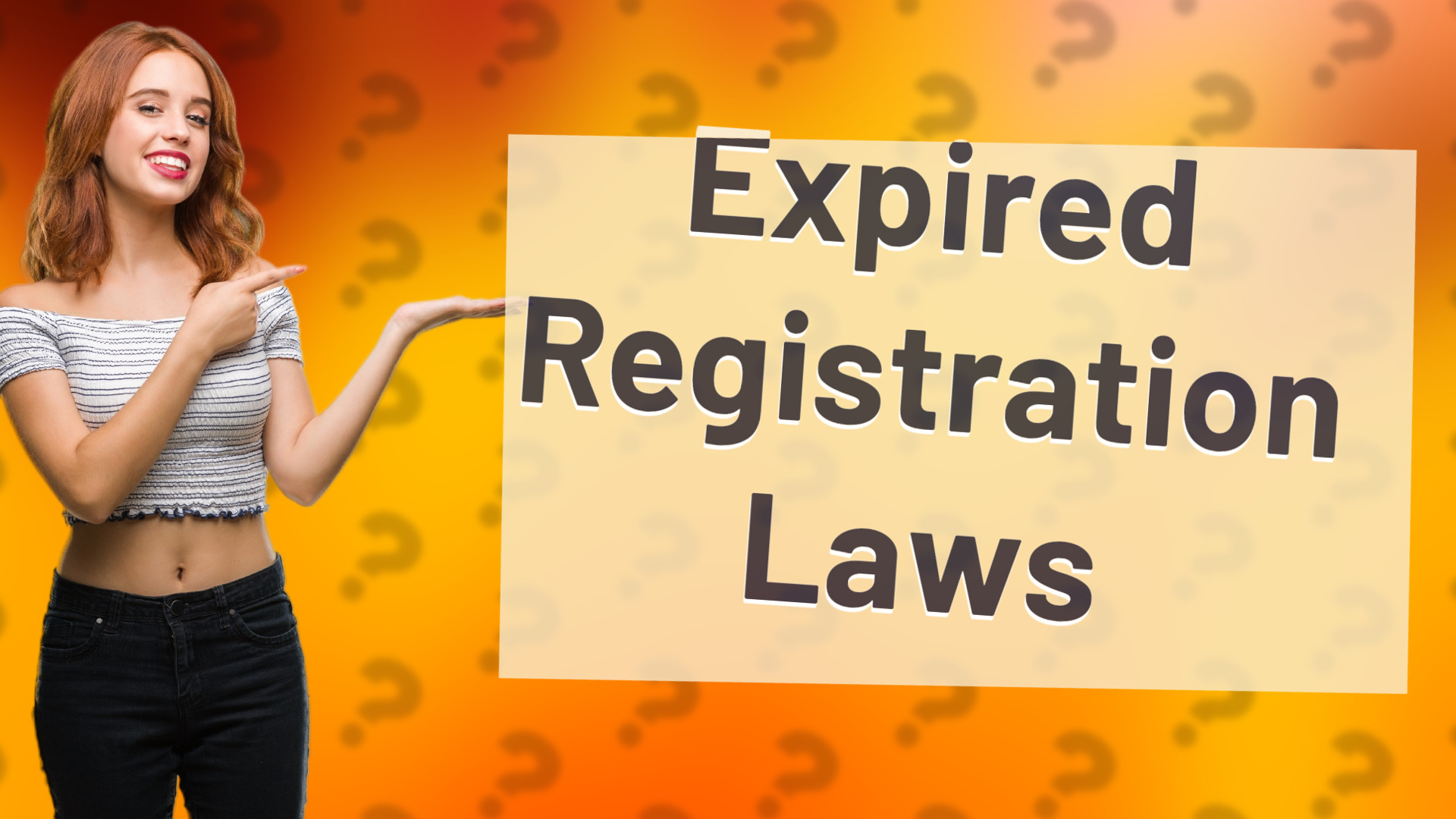 Expired Registration Laws
