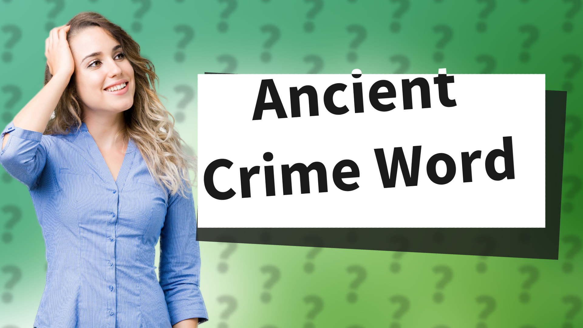 Ancient Crime Word