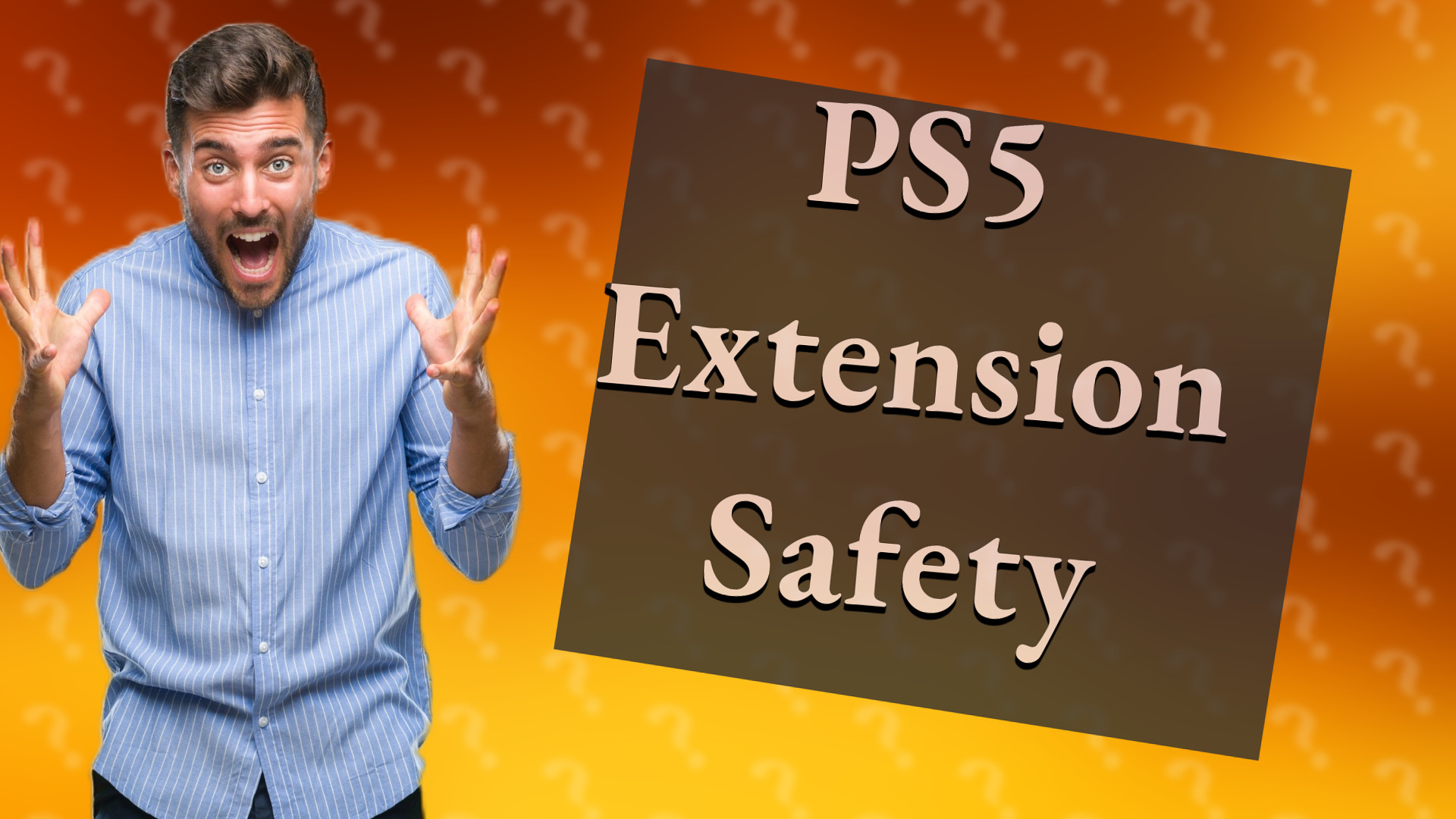 PS5 Extension Safety