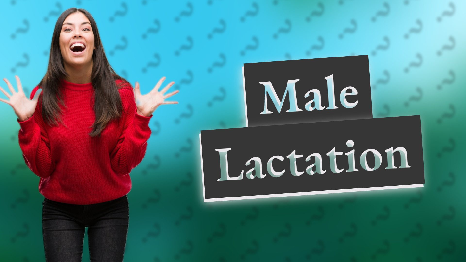 Male Lactation