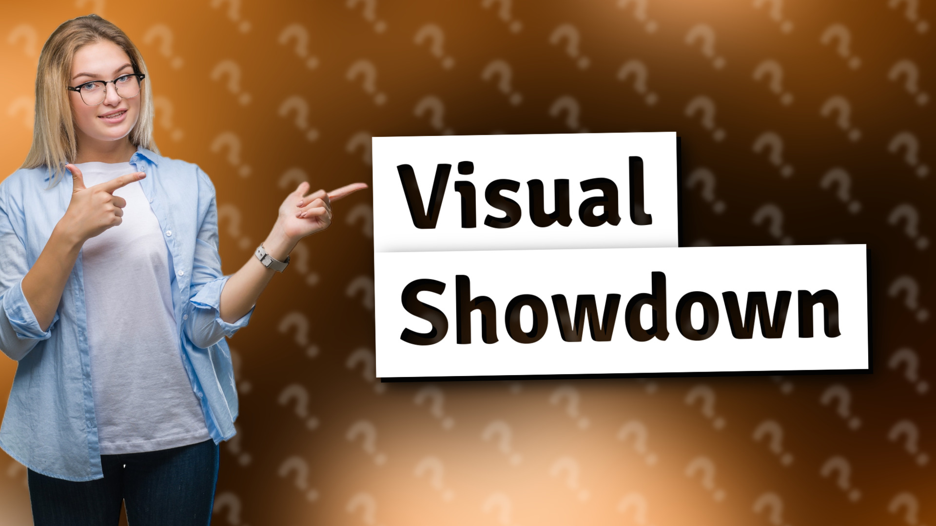 Visual Showdown