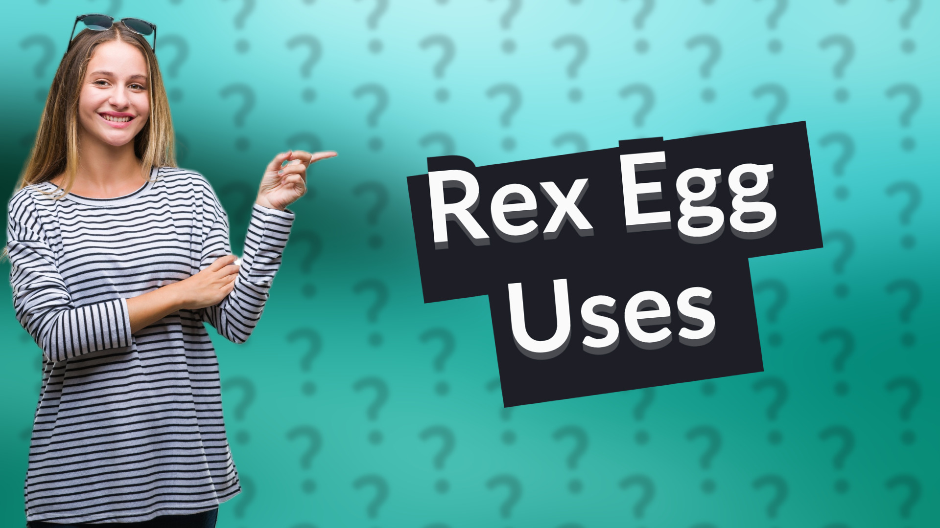 Rex Egg Uses