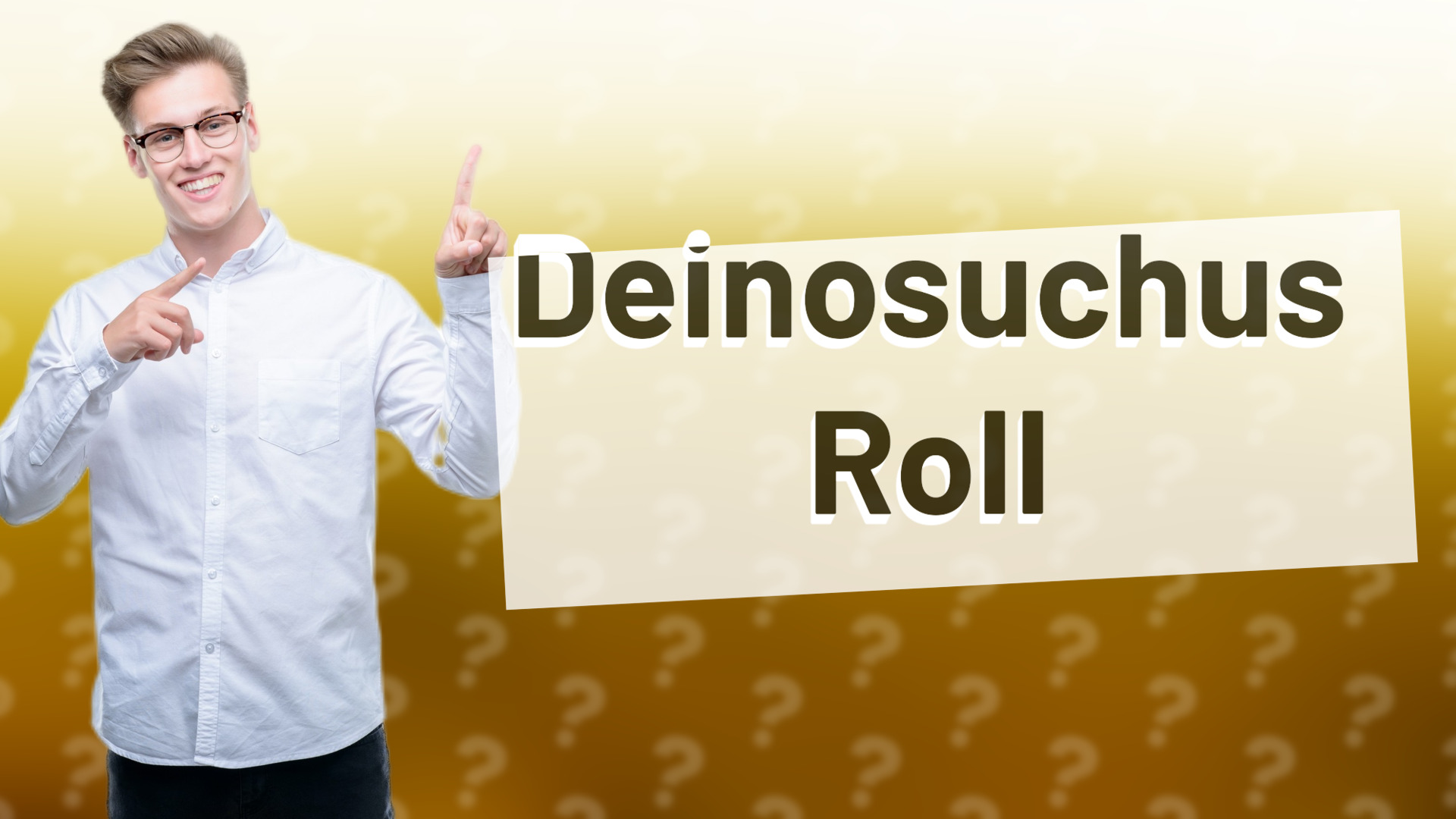 Deinosuchus Roll