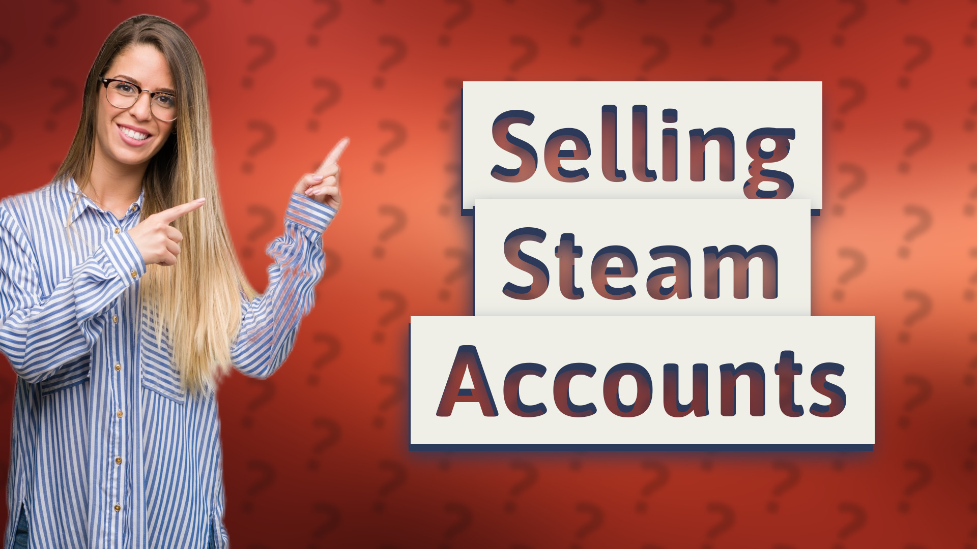 Selling Steam Accounts