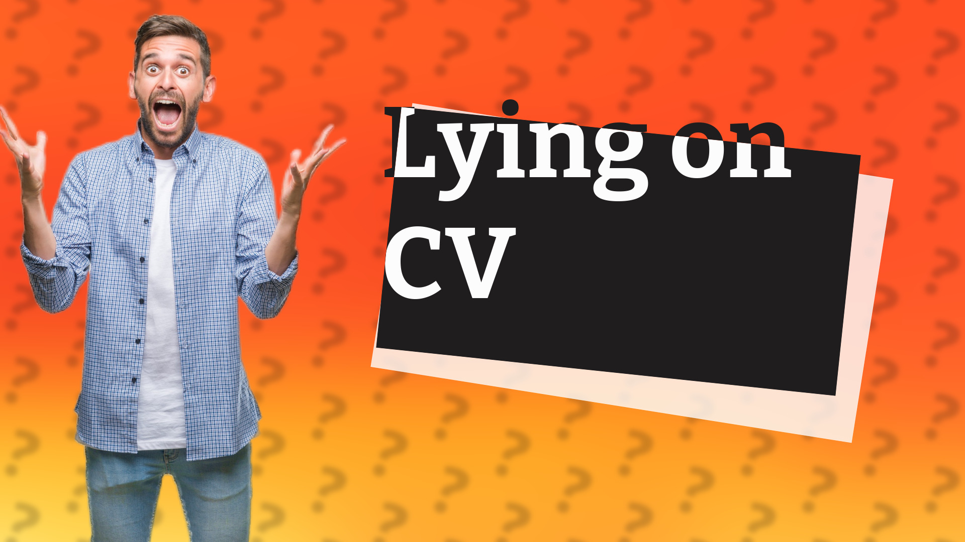 Lying on CV