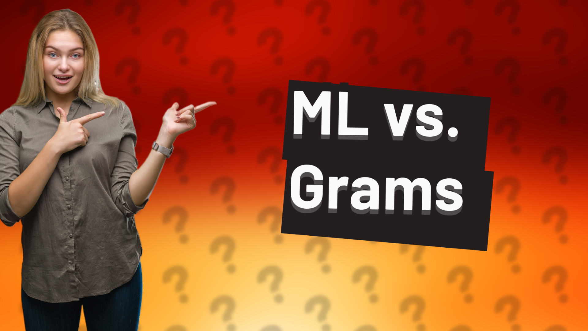 ML vs. Grams