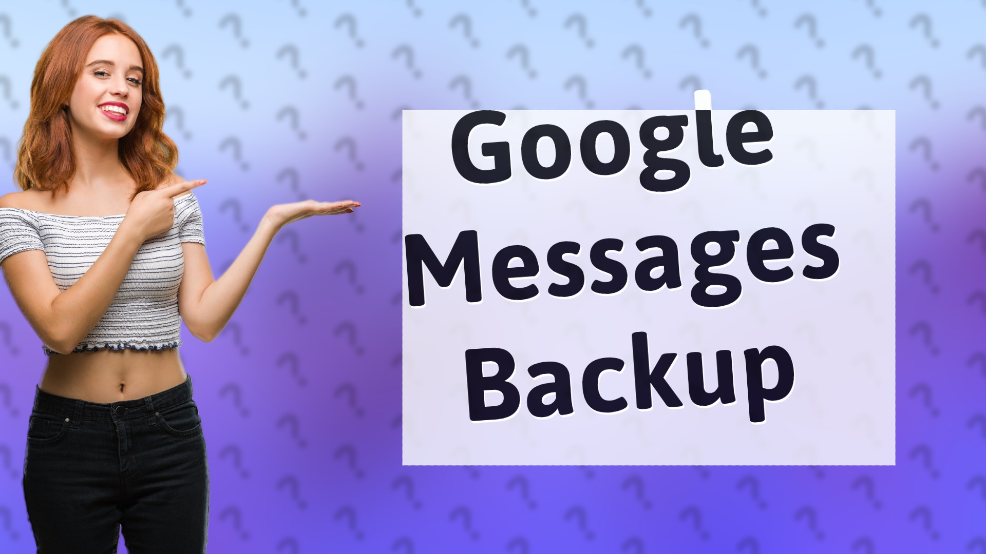 Google Messages Backup
