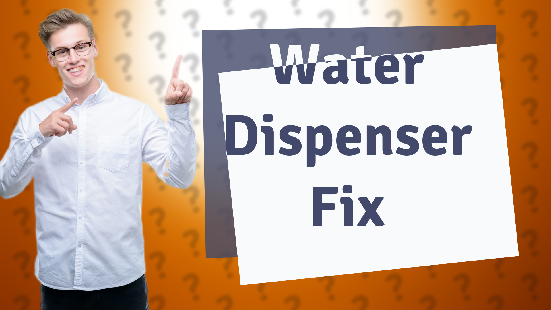Water Dispenser Fix