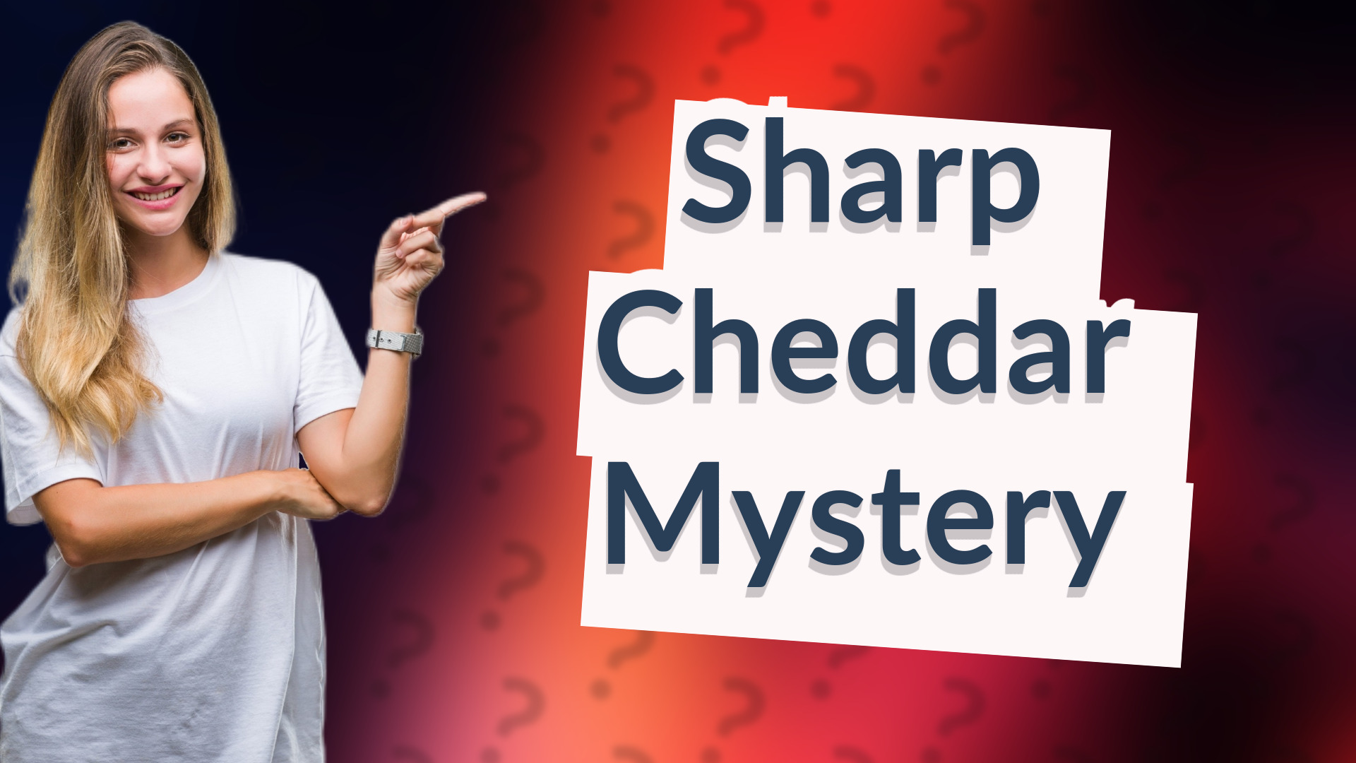 Sharp Cheddar Mystery
