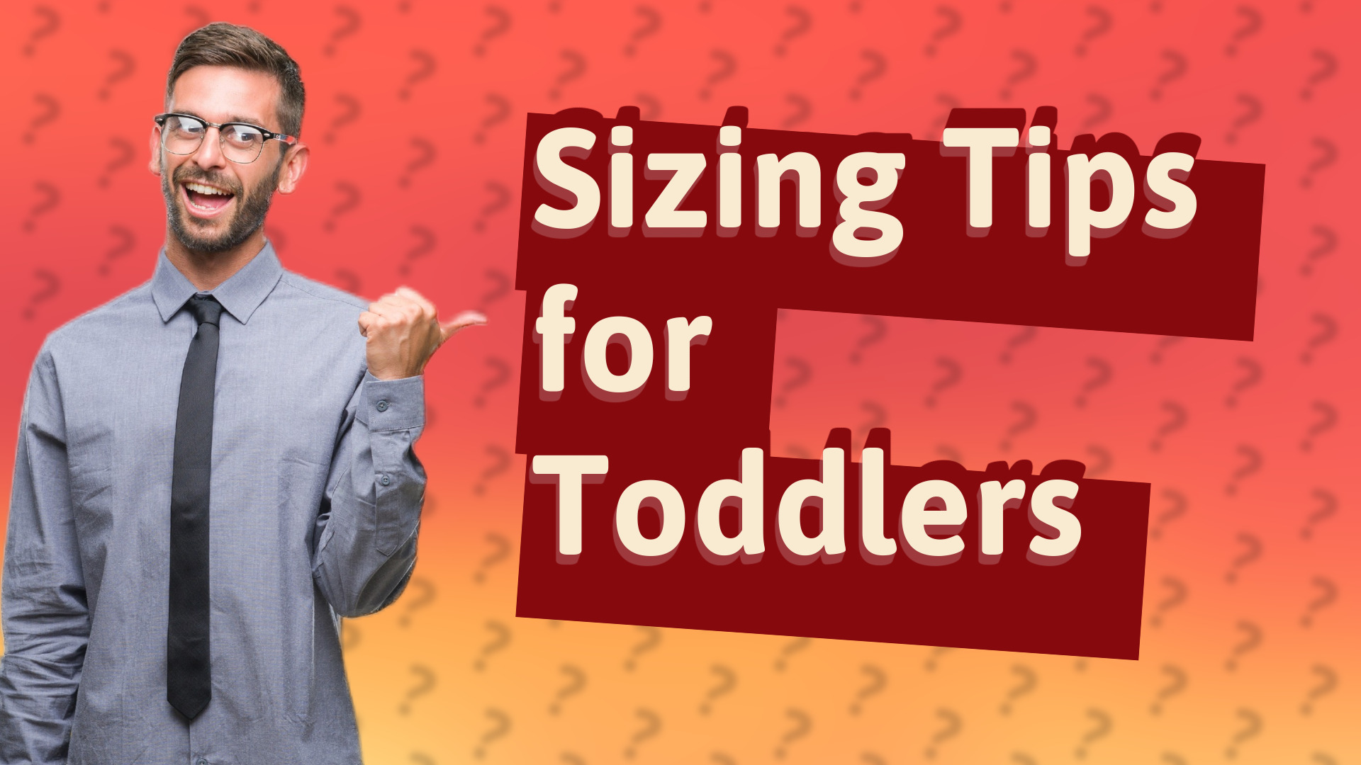 Sizing Tips for Toddlers