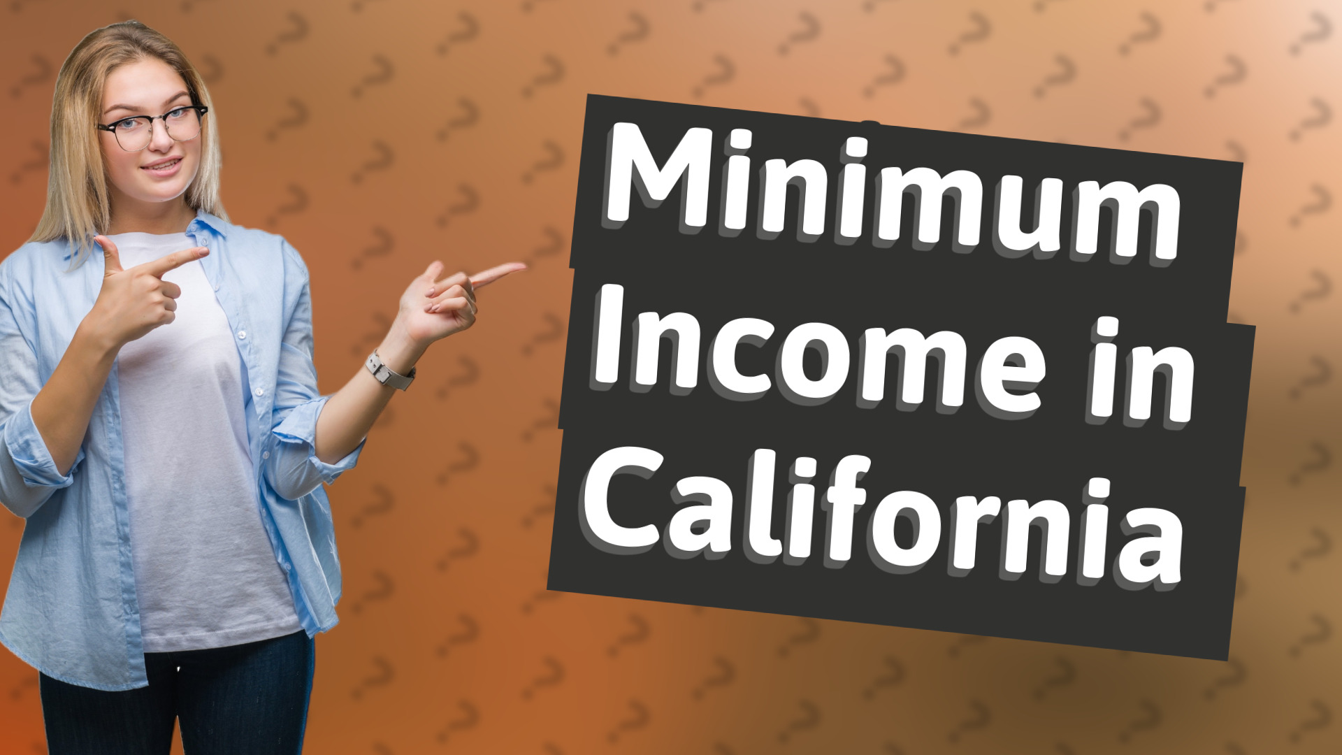 Minimum Income in California