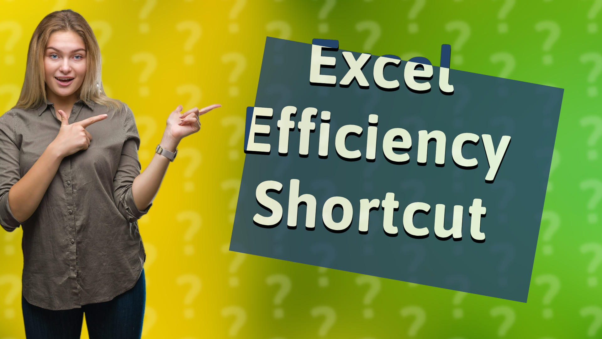Excel Efficiency Shortcut