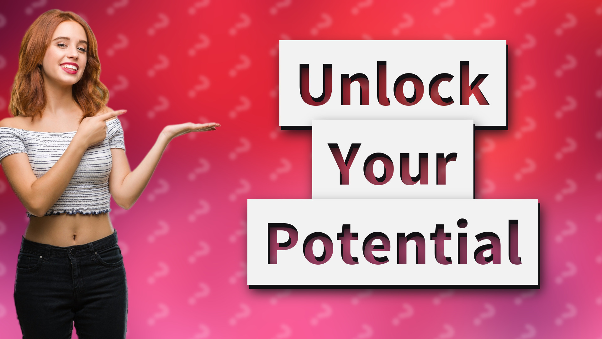 Unlock Your Potential