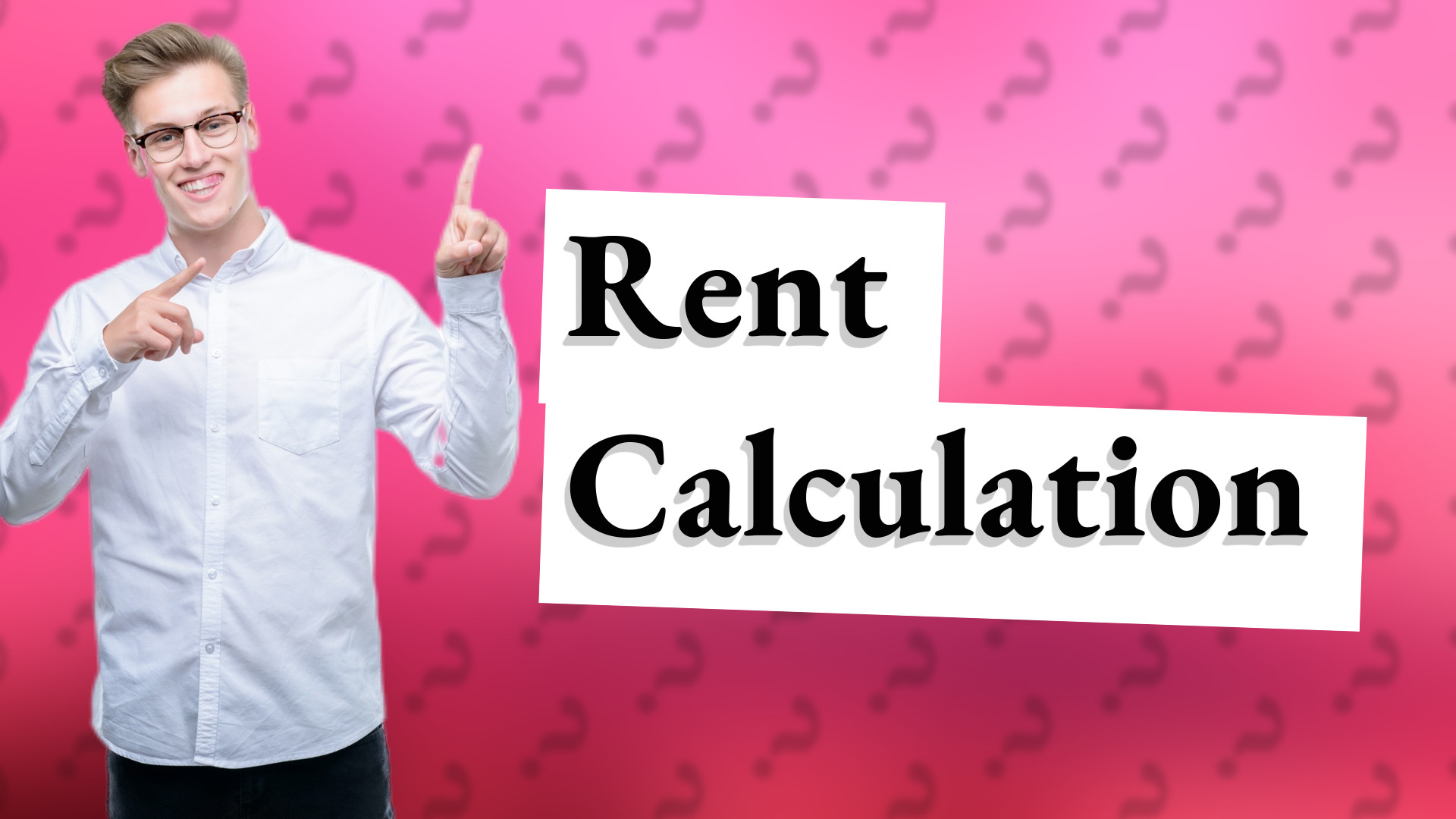 Rent Calculation