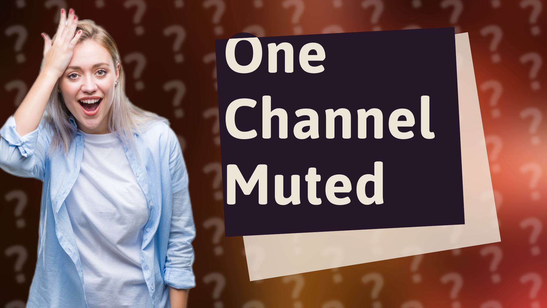 One Channel Muted