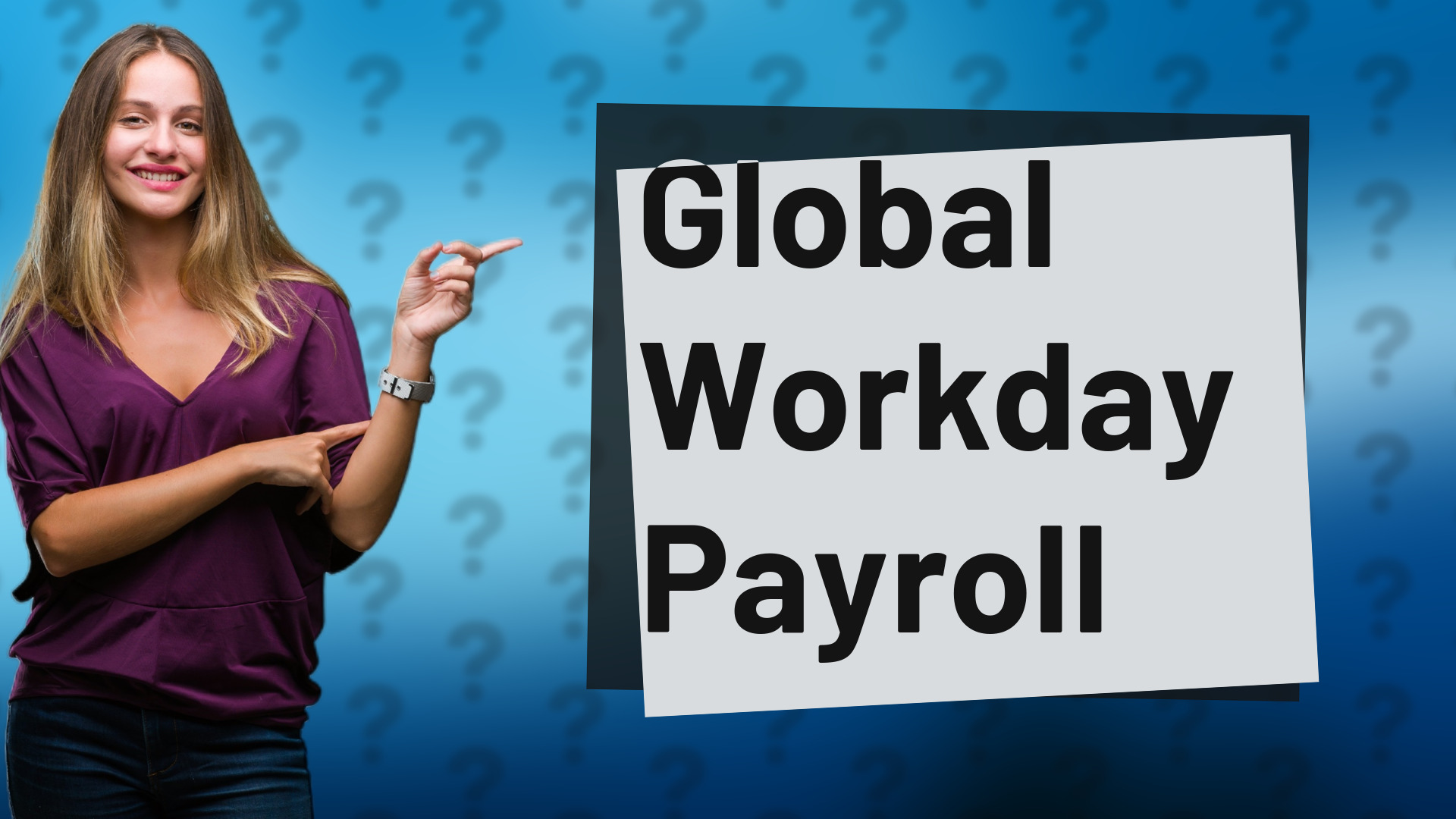 Global Workday Payroll