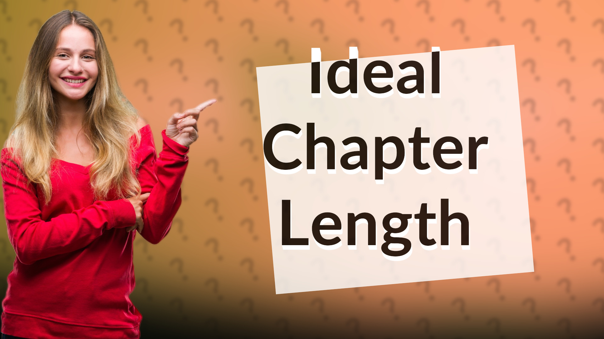 Ideal Chapter Length
