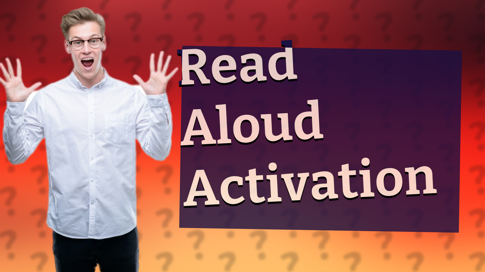 Read Aloud Activation