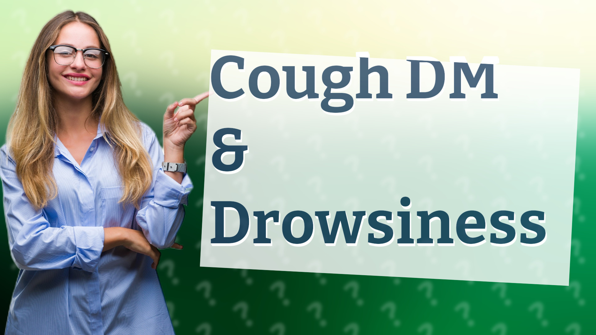 Cough DM & Drowsiness