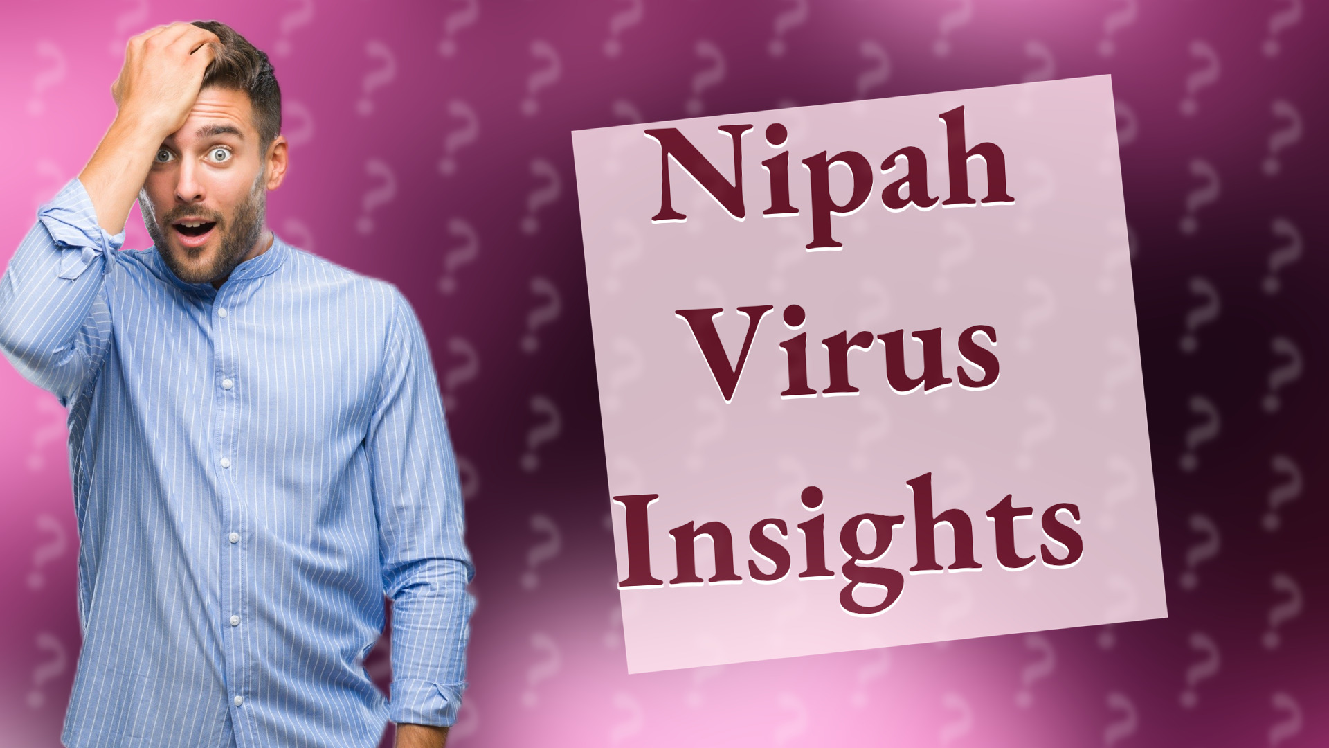 Nipah Virus Insights