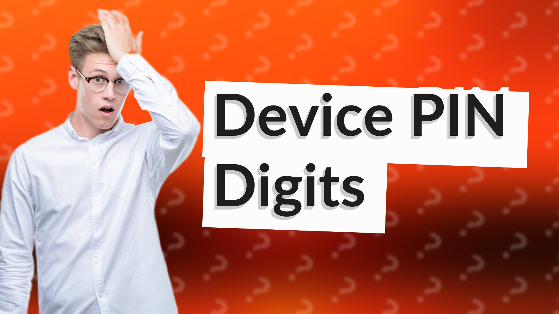 Device PIN Digits