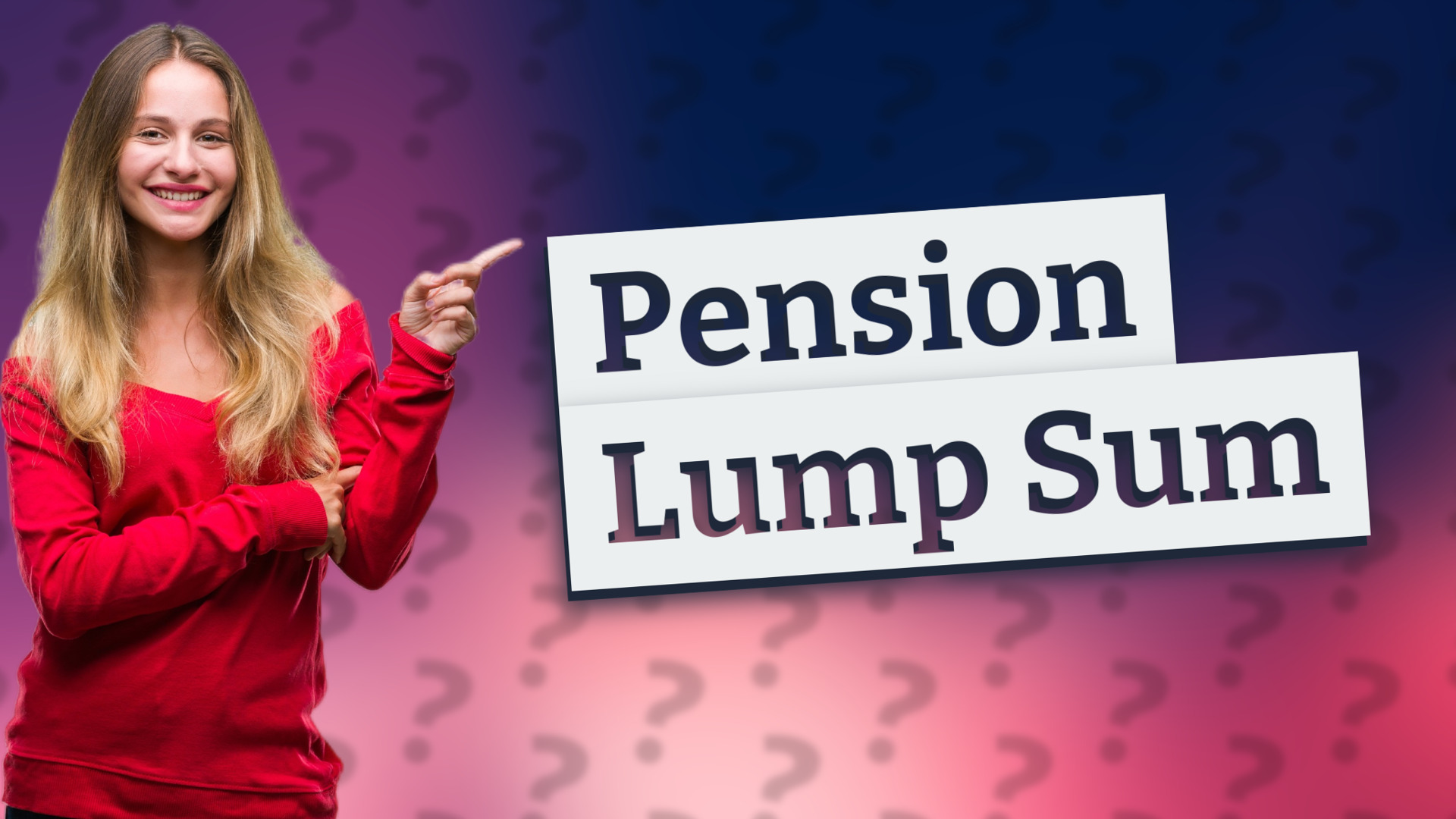 Pension Lump Sum