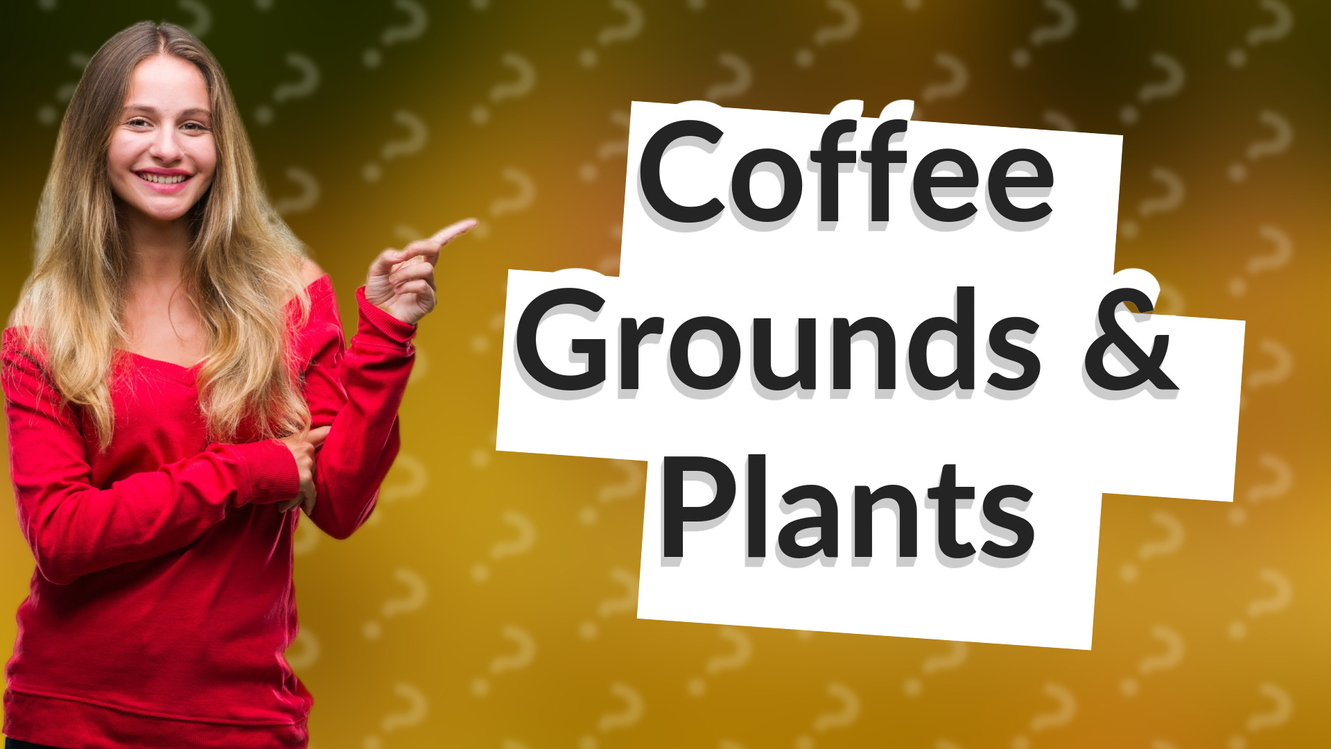 Coffee Grounds & Plants