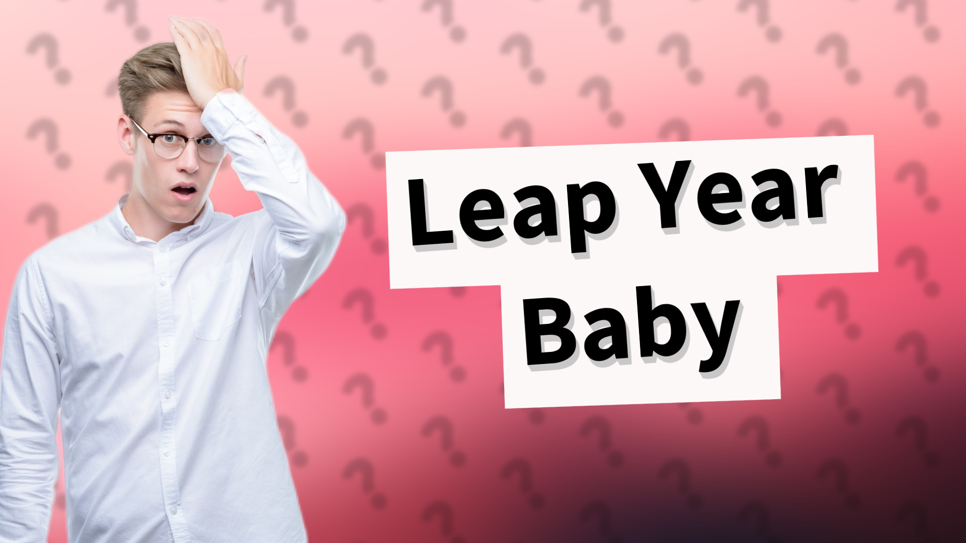 Leap Year Baby
